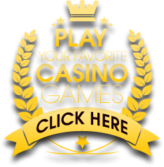 Play your favorite casino games!